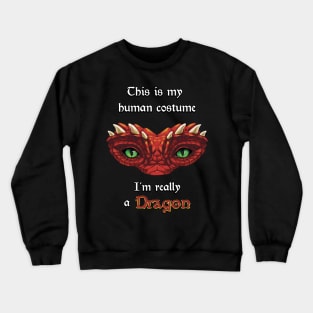 I'm really a Dragon - Red Crewneck Sweatshirt